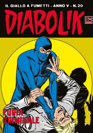 Title: Diabolik: Furia criminale (Diabolik Series #70), Author: Angela Giussani