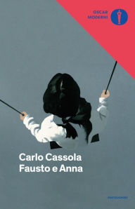 Title: Fausto e Anna, Author: Carlo Cassola