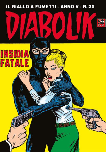 Diabolik: Insidia fatale (Diabolik Series #75)