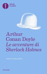 Title: Le avventure di Sherlock Holmes, Author: Arthur Conan Doyle