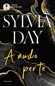 Title: A nudo per te (Bared to You), Author: Sylvia Day