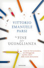 La fine dell'uguaglianza