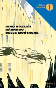 Title: Bàrnabo delle montagne, Author: Dino Buzzati