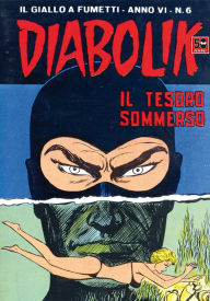 Title: Diabolik: Il tesoro sommerso (Diabolik Series #82), Author: Angela Giussani