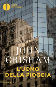 Title: L'uomo della pioggia, Author: John Grisham