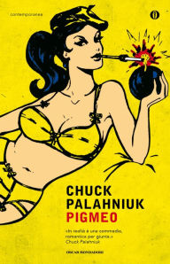 Title: Pigmeo, Author: Chuck Palahniuk