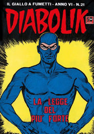 Title: Diabolik: La legge del più forte (Diabolik Series #97), Author: Angela Giussani
