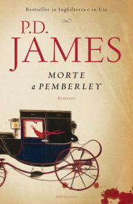 Title: Morte a Pemberley, Author: P. D. James