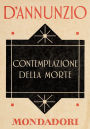 Contemplazione della Morte (e-Meridiani Mondadori)