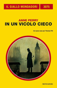 Title: In un vicolo cieco (Il Giallo Mondadori), Author: Anne Perry