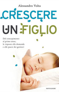 Title: Crescere un figlio, Author: Alessandro Volta