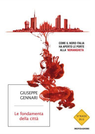 Title: Le fondamenta della città, Author: Giuseppe Gennari