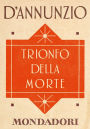 Trionfo della morte (e-Meridiani Mondadori)