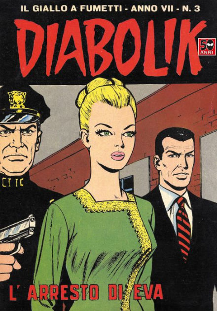 Diabolik: L'arresto di Eva (Diabolik Series #105) by Angela Giussani ...