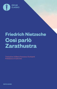 Title: Così parlò Zarathustra, Author: Friedrich Nietzsche