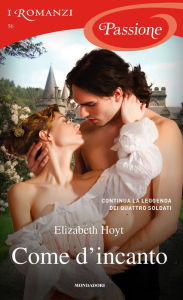 Title: Come d'incanto (I Romanzi Passione), Author: Elizabeth Hoyt