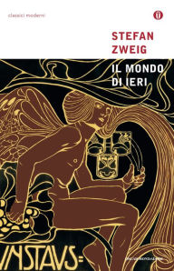 Title: Il mondo di ieri, Author: Stefan Zweig