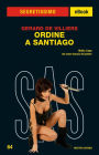 Ordine a Santiago (Segretissimo SAS)