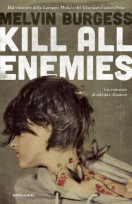 Title: Kill all enemies, Author: Melvin Burgess