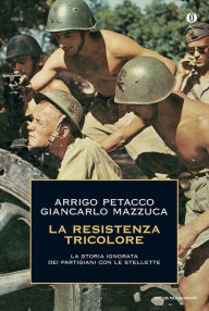 Title: La Resistenza tricolore, Author: Giancarlo Mazzuca