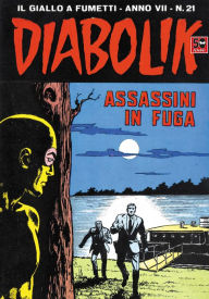 Title: Diabolik: Assassini in fuga (Diabolik Series #123), Author: Angela Giussani