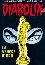 Title: Diabolik: La Venere d'oro (Diabolik Series #129), Author: Angela Giussani