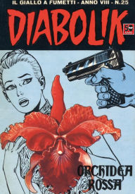 Title: Diabolik: Orchidea rossa (Diabolik Series #153), Author: Angela Giussani