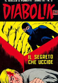 Title: Diabolik: Il segreto che uccide (Diabolik Series #157), Author: Angela Giussani