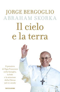 Title: Il cielo e la terra, Author: Abraham Skorka