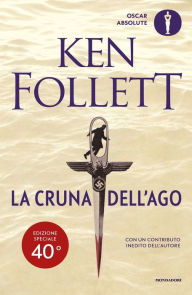 Title: La cruna dell'ago (Eye of the Needle), Author: Ken Follett