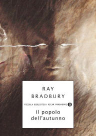 Title: Il popolo dell'autunno, Author: Ray Bradbury