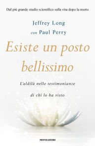 Title: Esiste un posto bellissimo, Author: Jeffrey Long