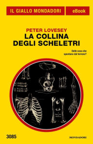 Title: La collina degli scheletri (Il Giallo Mondadori), Author: Peter Lovesey
