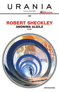 Title: Anonima aldilà (Urania), Author: Robert Sheckley