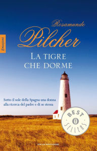 Title: La tigre che dorme (Sleeping Tiger), Author: Rosamunde Pilcher