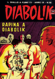 Title: Diabolik: Rapina a Diabolik (Diabolik Series #168), Author: Angela Giussani