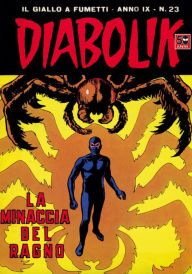 Title: Diabolik: La minaccia del ragno (Diabolik Series #177), Author: Angela Giussani