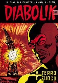 Title: Diabolik: A ferro e fuoco (Diabolik Series #179), Author: Angela Giussani