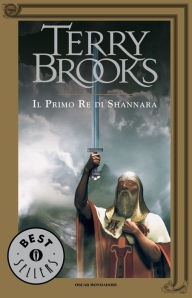 Title: Il preludio di Shannara - Il primo re di Shannara, Author: Terry Brooks