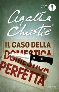 Title: Il caso della domestica perfetta, Author: Agatha Christie