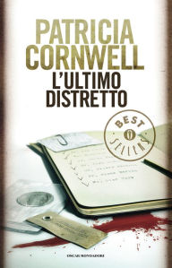 Title: L'ultimo distretto, Author: Patricia Cornwell