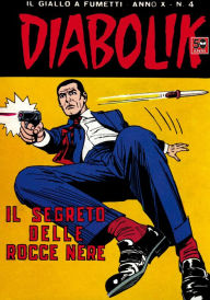 Title: Diabolik: Il segreto delle rocce nere (Diabolik Series #184), Author: Angela Giussani