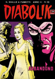 Title: Diabolik: Abbandono (Diabolik Series #193), Author: Angela Giussani