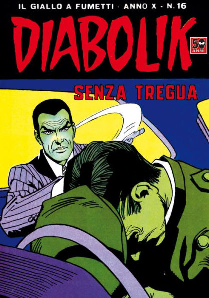 Diabolik: Senza tregua (Diabolik Series #196)