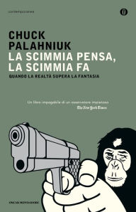 Title: La scimmia pensa, la scimmia fa, Author: Chuck Palahniuk