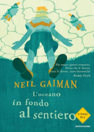 Title: L'oceano in fondo al sentiero, Author: Neil Gaiman