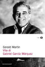 Vita di Gabriel García Márquez