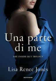 Title: Una parte di me (Being Me), Author: Lisa Renee Jones