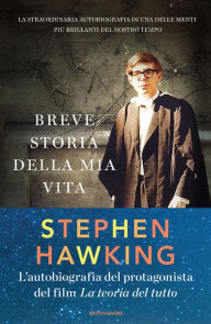 Title: Breve storia della mia vita (My Brief History), Author: Stephen Hawking