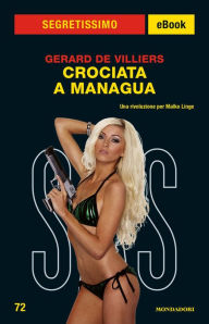 Title: Sas: Crociata a Managua (Segretissimo SAS), Author: Gérard de Villiers
